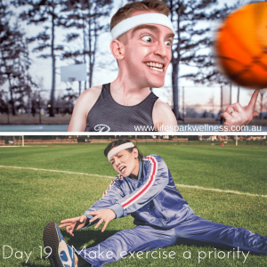 Day 19 - Make exercise a priority