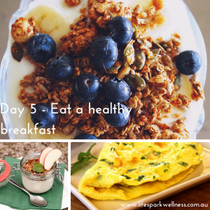 Day 5 - Eat a healthy breakfast
