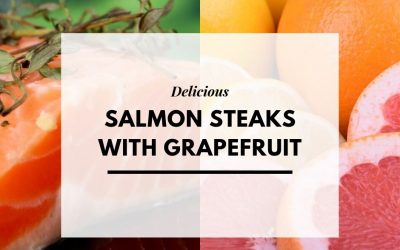 Salmon Steaks with Grapefruit