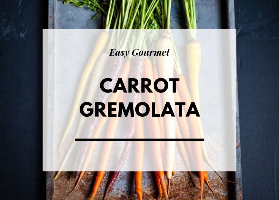 Carrots with Gremolata